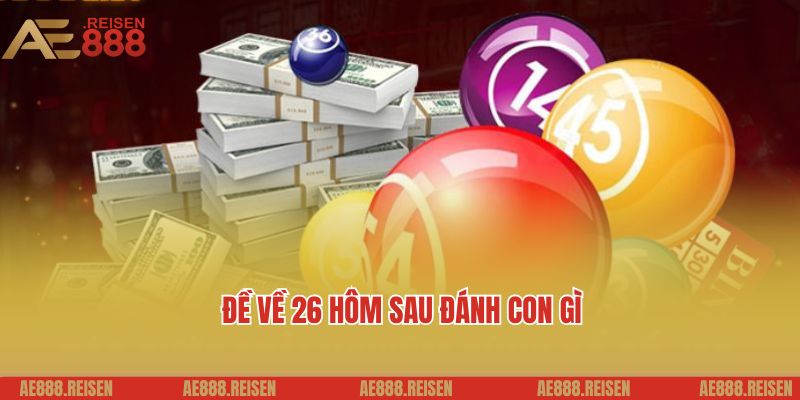 Đề Về 26 Hôm Sau Đánh Con Gì? Gợi Ý Con Số Hấp Dẫn Bạn Có Thể Tham Khảo 4 Sử dụng cầu chạm để biết đề về 26 hôm sau đánh con gì
