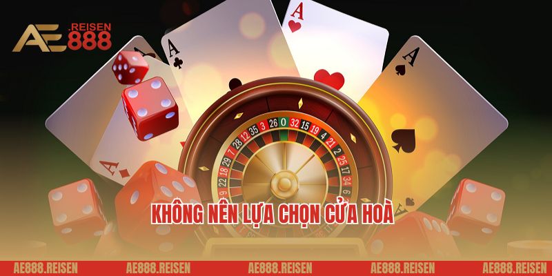 Baccarat AE888 - Trải Nghiệm Sòng Bài Đỉnh Cao, Thắng Lớn Mỗi Ngày 5 Không nên lựa chọn cửa hoà