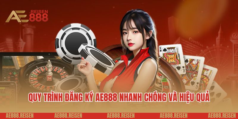 Đăng Ký AE888: Hướng Dẫn Nhanh Gọn, Tò Mò Muốn Biết Bí Kíp Nhận Thưởng Lớn? 2 Quy trình đăng ký AE888 nhanh chóng và hiệu quả dành cho người chơi